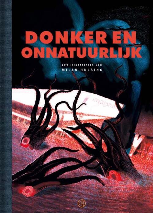 Donker en onnatuurlijk -  Milan Hulsing (ISBN: 9789493109568)