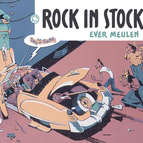 Rock in stock -  Ever Meulen (ISBN: 9789493109650)