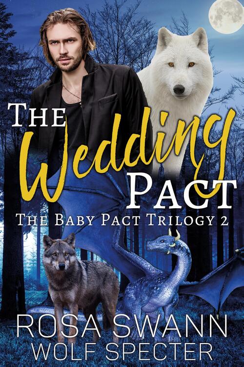 Rosa Swann, Wolf Specter The Wedding Pact -   (ISBN: 9789493139657)