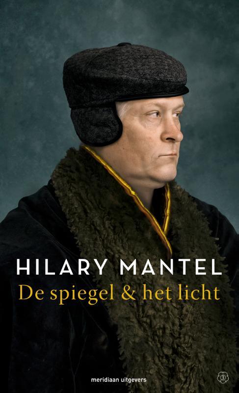 De spiegel & het licht -  Hilary Mantel (ISBN: 9789493169043)