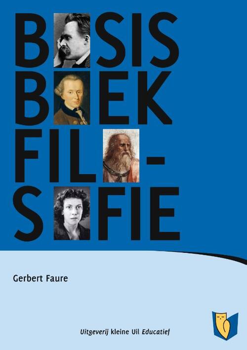 Basisboek Filosofie -  Gerbert Faure (ISBN: 9789493170469)