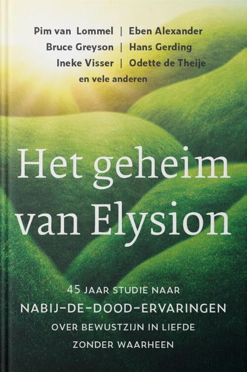 Het geheim van Elysion -  Bruce Greyson (ISBN: 9789493175440)