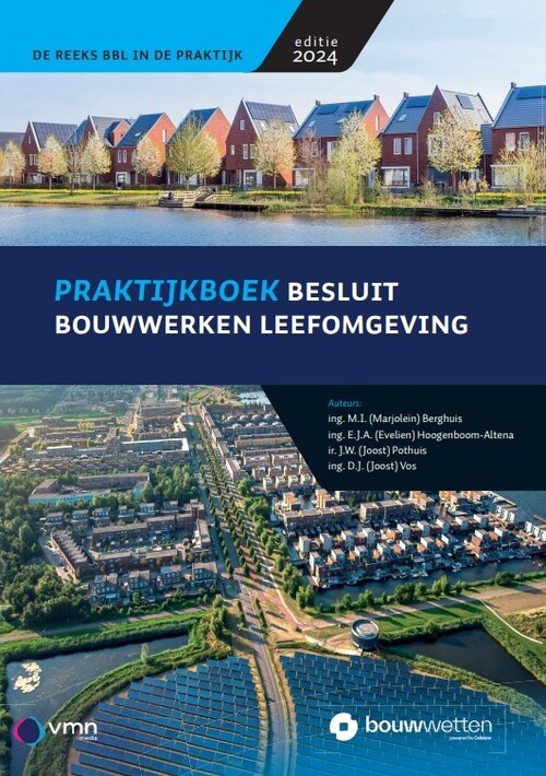 Praktijkboek besluit bouwwerken leefomgeving (Bbl) -  D.J. Vos (ISBN: 9789493196841)