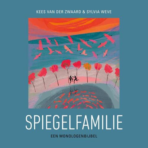 Kees van der Zwaard Spiegelfamilie -   (ISBN: 9789493198654)