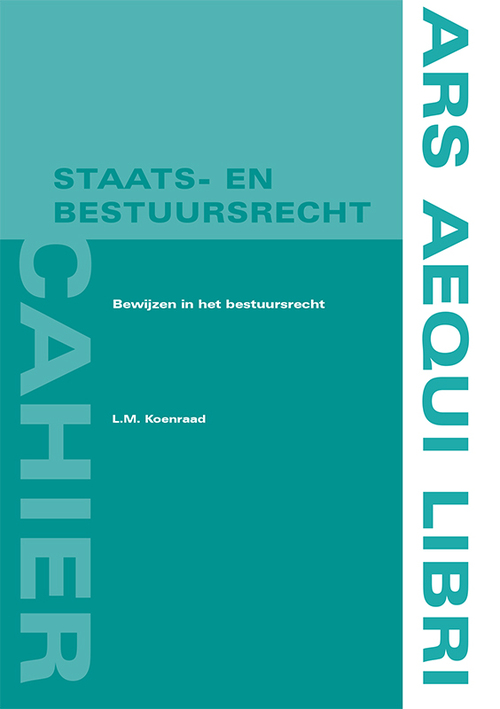 Bewijzen in het bestuursrecht -  Rens Koenraad (ISBN: 9789493199989)