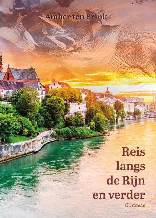 Reis langs de Rijn en verder -  Amber ten Brink (ISBN: 9789493200920)