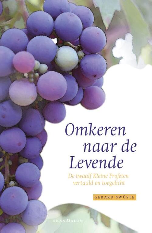 Omkeren naar de Levende -  Gerard Swüste (ISBN: 9789493220379)