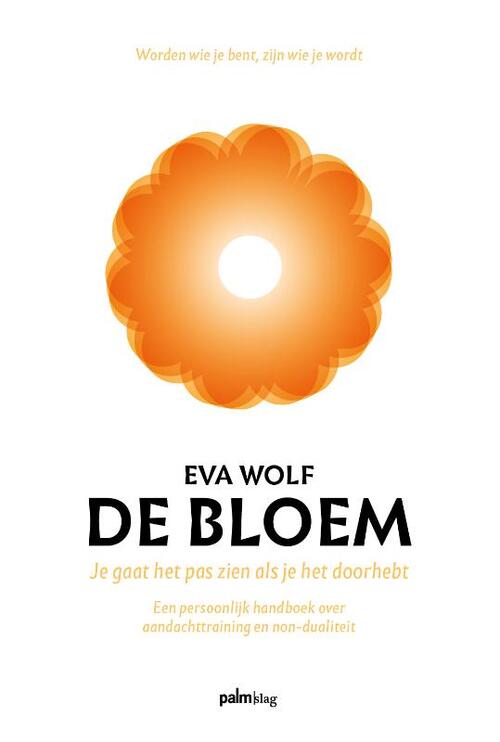 De bloem -  Eva Wolf (ISBN: 9789493245181)