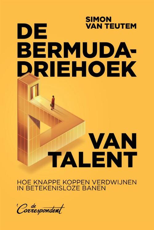 Simon van Teutem De bermudadriehoek van talent -   (ISBN: 9789493254558)