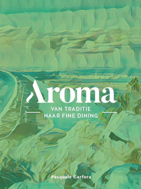 Aroma -  Pasquale Carfora (ISBN: 9789493259669)