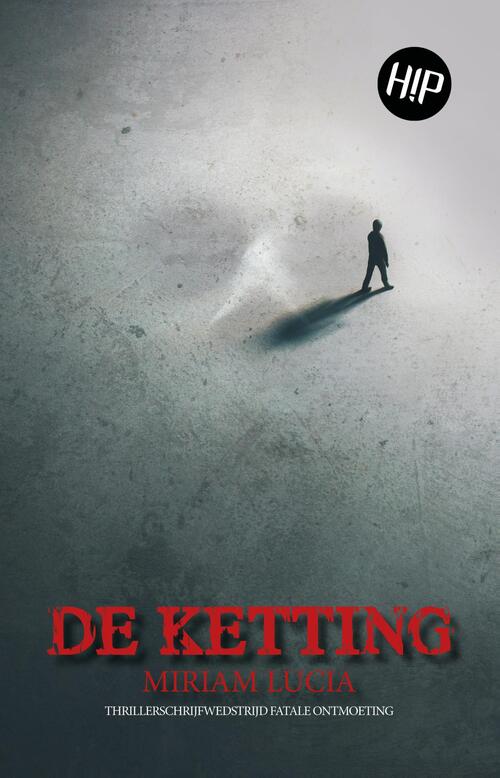 De ketting -  Miriam Lucia (ISBN: 9789493266735)