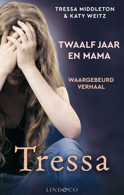 Katy Weitz, Tressa Middleton Twaalf jaar en mama -   (ISBN: 9789493285545)