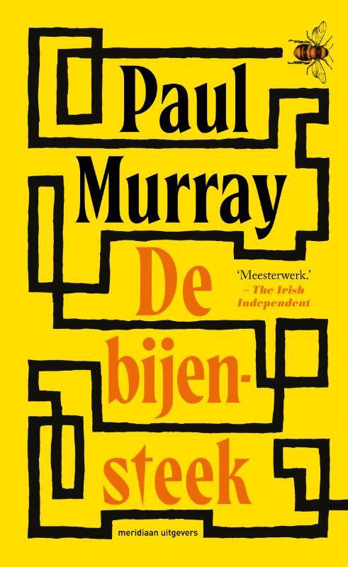 De bijensteek -  Paul Murray (ISBN: 9789493305526)