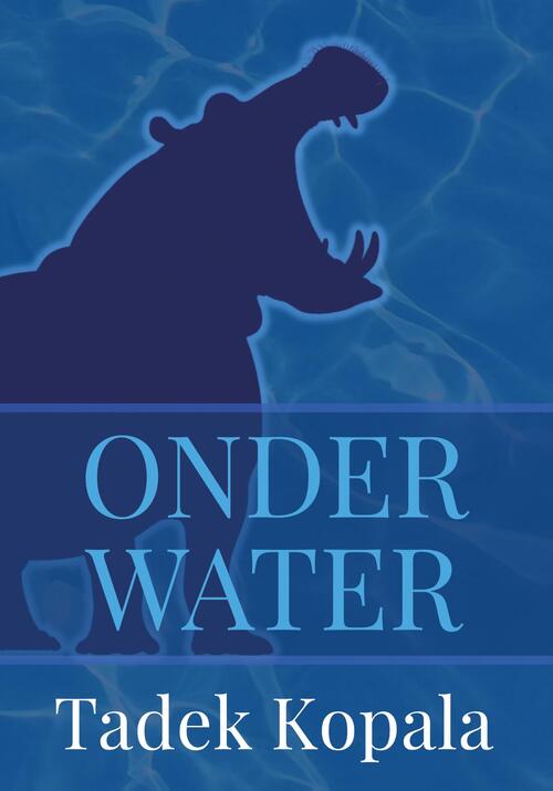 Tadek Kopala Onder water -   (ISBN: 9789493314450)