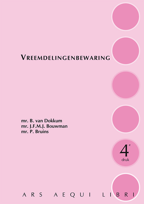 Vreemdelingenbewaring -  Bram van Dokkum, John Bouwman, Perry Bruins (ISBN: 9789493333321)