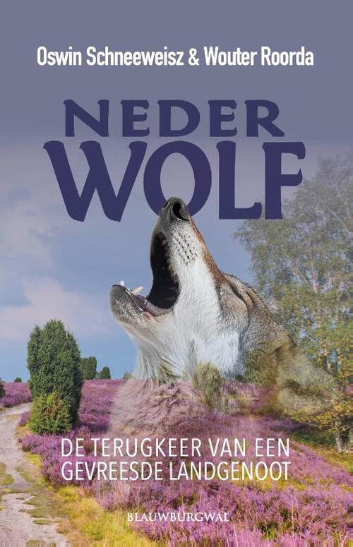 Oswin Schneeweisz, Wouter Roorda Nederwolf -   (ISBN: 9789493340176)