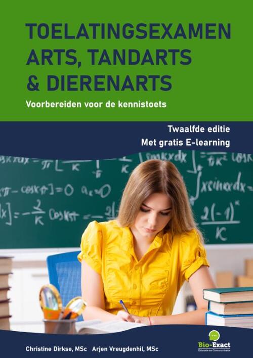 Toelatingsexamen arts, tandarts en dierenarts -  Arjen Vreugdenhil, Christine Dirkse (ISBN: 9789493343238)