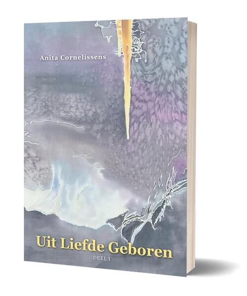 Uit liefde geboren -  Anita Cornelissens (ISBN: 9789493345553)