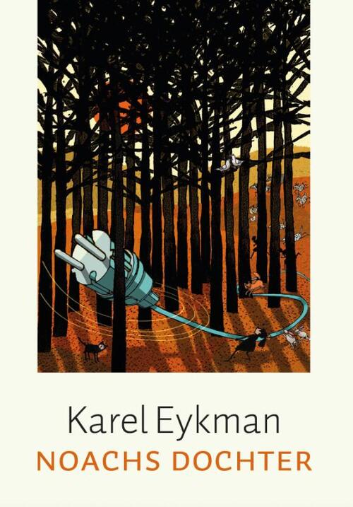 Karel Eykman Noachs dochter -   (ISBN: 9789493349506)