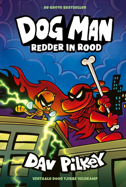 Dav Pilkey Dog Man 12 - Dog Man: Redder in rood -   (ISBN: 9789493356481)