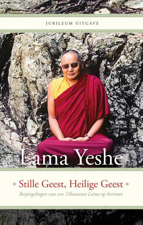 Lama Thubten Yeshe Stille Geest, Heilige Geest -   (ISBN: 9789493365179)