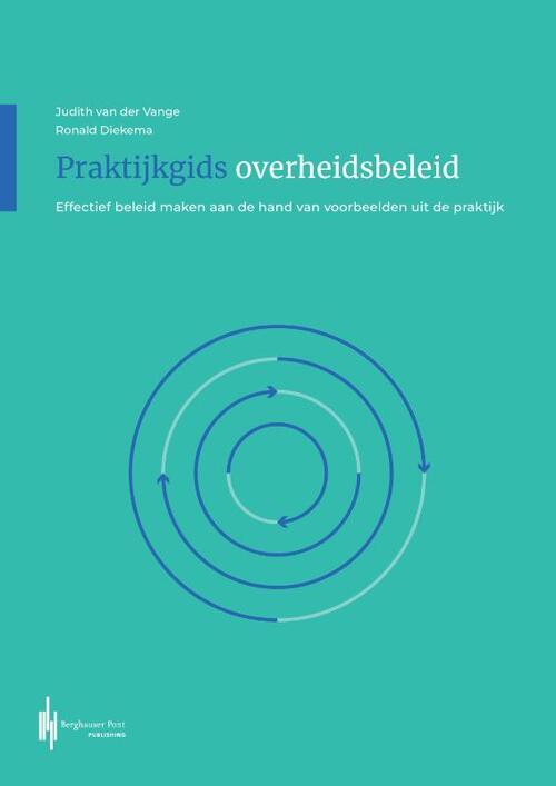 Praktijkgids overheidsbeleid -  Judith van der Vange, Ronald Diekema (ISBN: 9789493376045)