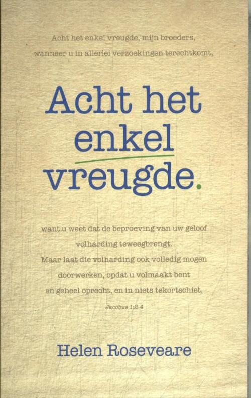 Helen Roseveare Acht het enkel vreugde -   (ISBN: 9789493392014)