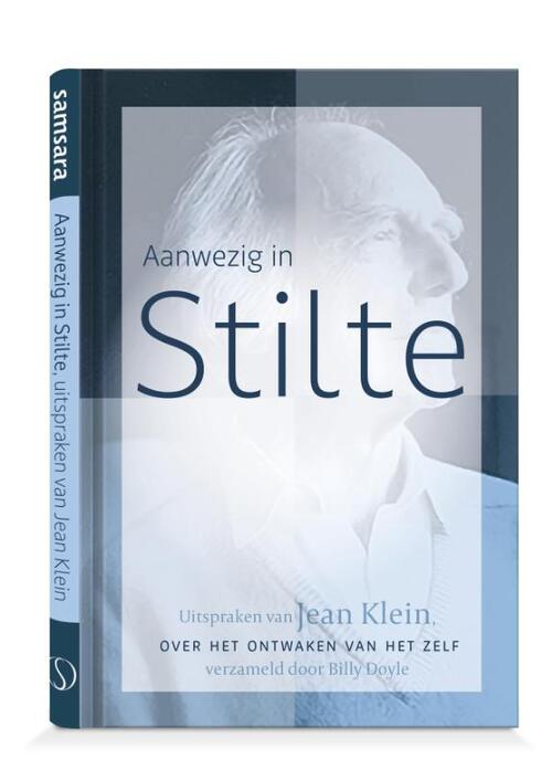 Jean Klein Aanwezig in stilte -   (ISBN: 9789493394193)