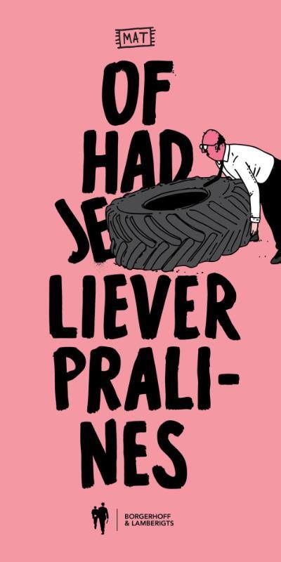 Of had je liever pralines? -  Mat (ISBN: 9789493409750)