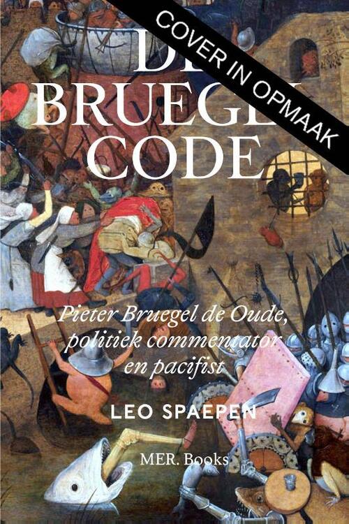 De Bruegel Code -  Leo Spaepen (ISBN: 9789493410732)