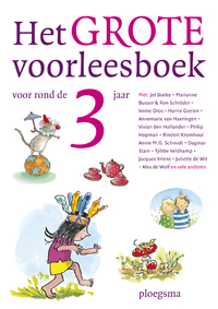 Het Grote Voorleesboek Voor Rond De 3 Jaar Ploegsma 9789021676524 Boek Bruna Nl